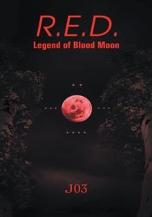 R.E.D. : Legend of Blood Moon