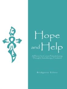 Hope and Help : A Planner for Cancer Patients Going Through Chemotherapy Treatment