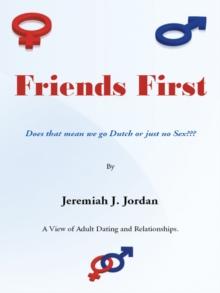 Friends First : Does That Mean We Go Dutch or Just No Sex???