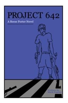 Project 642 : A Reese Porter Novel