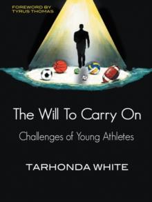 The Will to Carry On : Challenges of Young Athletes