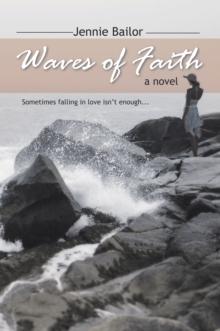 Waves of Faith : A Novel