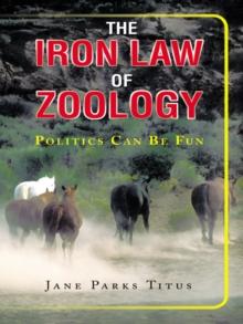 The Iron Law of Zoology : Politics Can Be Fun