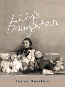 Lily's Daughter : A Memoir