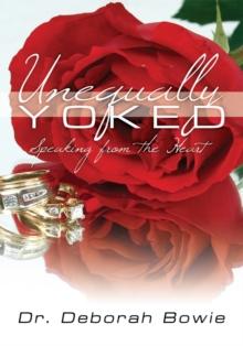 Unequally Yoked : Speaking from the Heart