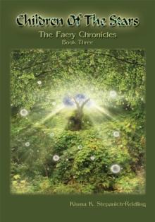 Children of the Stars : The Faery Chronicles Book Three