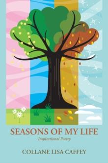 Seasons of My Life : Inspirational  Poetry