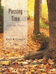 Passing Time : 50 Simple Poems