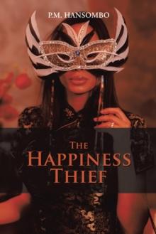 The Happiness Thief