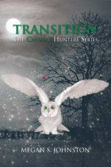 Transition : The Chimera Hunters Series