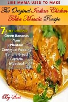 The  Original Indian Chicken Tikka Masala Recipe