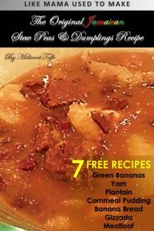 The  Original Jamaican Stew Peas & Dumplings Recipes