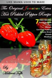 The  Original Jamaican Extra Hot Pickled Pepper Recipe