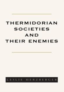 Thermidorian Societies and Their Enemies : Books I-Iii