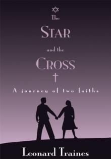 The Star and the Cross : A Journey of Two Faiths