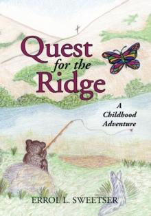 Quest for the Ridge : A Childhood Adventure