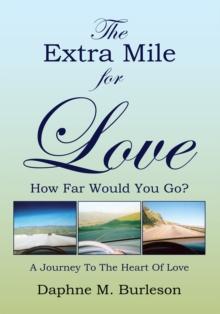 The Extra Mile for Love : How Far Would You Go?