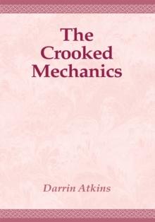 The Crooked Mechanics