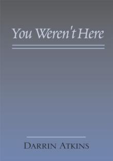 You Weren't Here