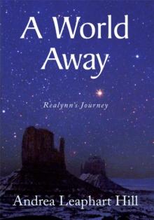 A World Away : Realynn's Journey