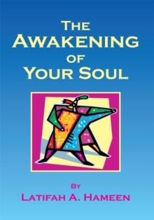 The Awakening of Your Soul