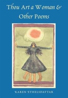 Thou Art a Woman & Other Poems