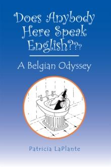 Does Anybody Here Speak English? : A Belgian Odyssey