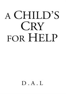 A Child's Cry for Help