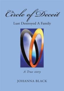 Circle of Deceit : Lust Destroyed a Family