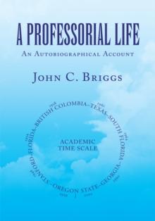 A Professorial Life : An Autobiographical Account