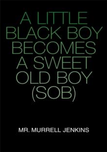 A Little Black Boy Becomes a Sweet Old Boy (Sob)