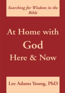 At Home with God:  Here and Now : Here and Now