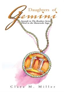 Daughters of Gemini : Seventh in the Brothers Series; Third in the Shamrocks Saga