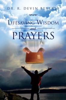 Lifesaving Wisdom and Prayers