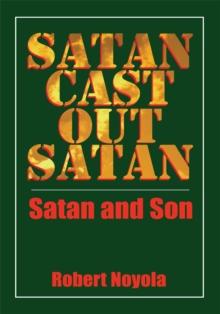 Satan Cast out Satan : Satan and Son