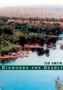 Diamonds Are Deadly