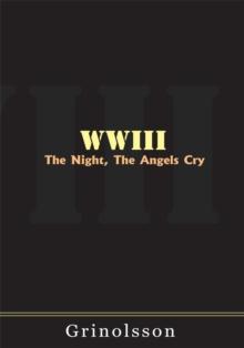 Wwiii : The Night, the Angels Cry