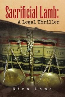 Sacrificial Lamb: a Legal Thriller