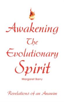 Awakening the Evolutionary Spirit