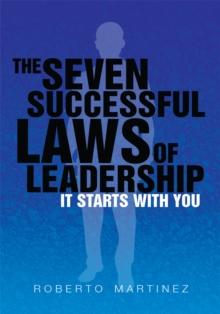 The Seven Successful Laws of Leadership : It Starts with You