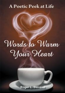 Words to Warm Your Heart