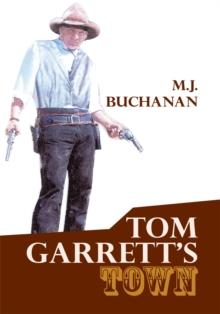 Tom Garrett's Town