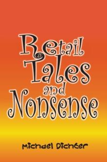 Retail Tales and Nonsense