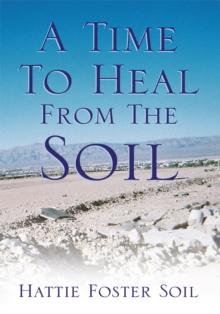 A Time to Heal from the Soil