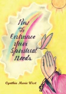 How to Enhance Your Spiritual Needs