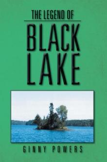 The Legend of Black Lake