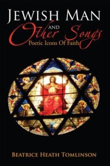 Jewish Man and Other Songs : Poetic Icons of Faith