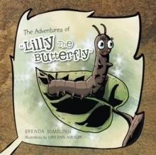 The Adventures of "Lilly the Butterfly"