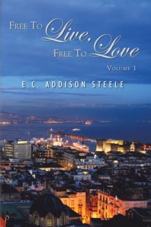 Free to Live, Free to Love : Volume 1