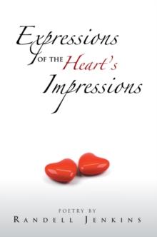 Expressions of the Heart's Impressions